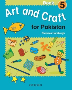 Art and Craft for Pakistan Book 5