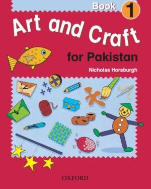 Art and Craft for Pakistan Book 1