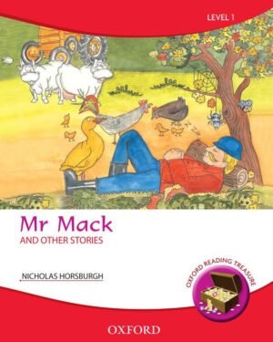 Oxford Reading Treasure: Mr Mack and Other Stories