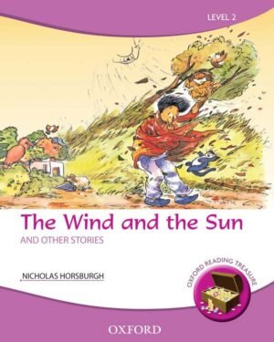 Oxford Reading Treasure: The Wind and the Sun and Other Stories