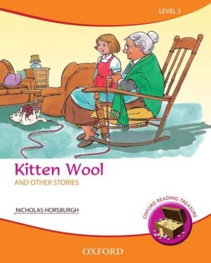 Oxford Reading Treasure: Kitten Wool and Other Stories