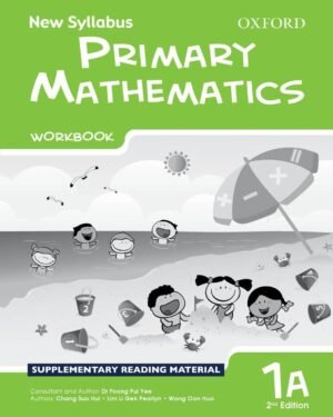 New Syllabus Primary Mathematics Workbook 1A