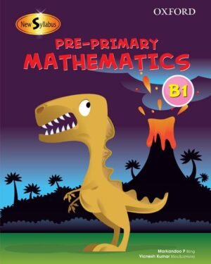 New Syllabus Pre-Primary Mathematics Level B: Workbook 1