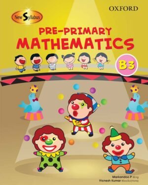 New Syllabus Pre-Primary Mathematics Level B: Workbook 3