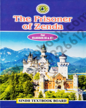 The Prisoner of Zenda - XI & XII