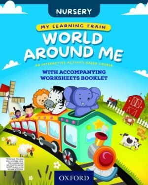 My Learning Train: World Around Me Nursery Book