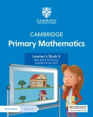 CAMBRIDGE PRIMARY MATHEMATICS LEARNER’S BOOK 6 WITH DIGITAL ACCESS (1 YEAR) 2ED