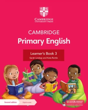 CAMBRIDGE PRIMARY ENGLISH LEARNER’S BOOK 3 WITH DIGITAL ACCESS (1 YEAR)