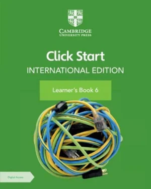 CLICK START INTERNATIONAL EDITION LEARNER’S BOOK 1 WITH DIGITAL ACCESS (1 YEAR) BOOK 6