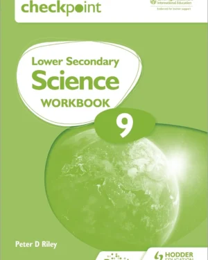 CAMBRIDGE CHECKPOINT LOWER SECONDARY SCIENCE WORKBOOK-9
