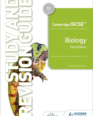 CAMBRIDGE IGCESE™ BIOLOGY: STUDY AND REVISION GUIDE