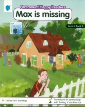 PARAMOUNT HAPPY READERS: MAX IS MISSING L-4 BOOK 3
