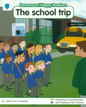 PARAMOUNT HAPPY READERS: SCHOOL TRIP L-5 BOOK 3