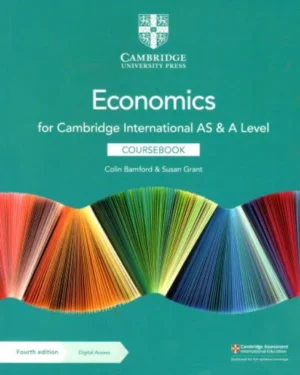 CAMBRIDGE INTERNATIONAL AS AND A LEVEL ECONOMICS COURSEBOOKWITH DIGITAL ACCESS (2 YEARS)
