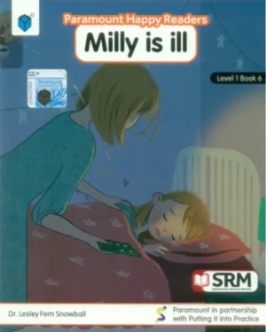 PARAMOUNT HAPPY READERS: MILLY IS ILL LEVEL-1 BOOK 6