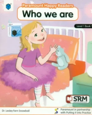 PARAMOUNT HAPPY READERS: WHO WE ARE LEVEL-1 BOOK 1