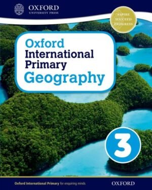 Oxford International Primary Geography Book 3