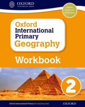 Oxford International Primary Geography Workbook 2