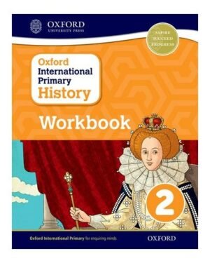 Oxford International Primary History Workbook 2