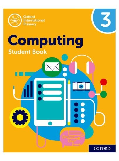 Oxford International Computing Student Book 3