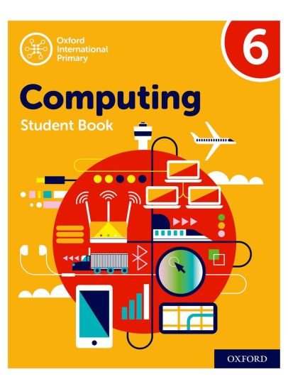 Oxford International Computing Student Book 6