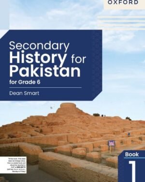 Secondary History for Pakistan for Grade 6