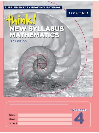 Think! New Syllabus D Mathematics Workbook 4 (8th Edition)