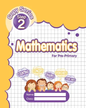 Copy Series Step 2 Mathematics For Pre Primary