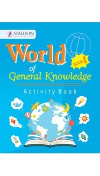 World of General Knowledge Activity - Book 1