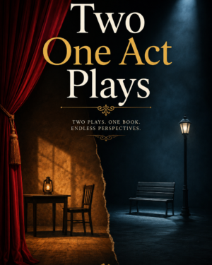 Two One Act Plays