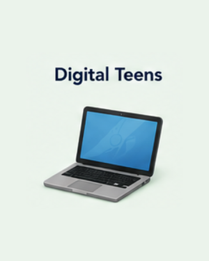 Digital Teens